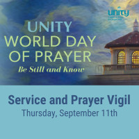 2025 Unity Center of Peace World Day of Prayer Service and 12 Hour Prayer Vigil