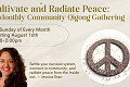 Cultivate and Radiate Peace: A Monthly Community Qigong Gathering 